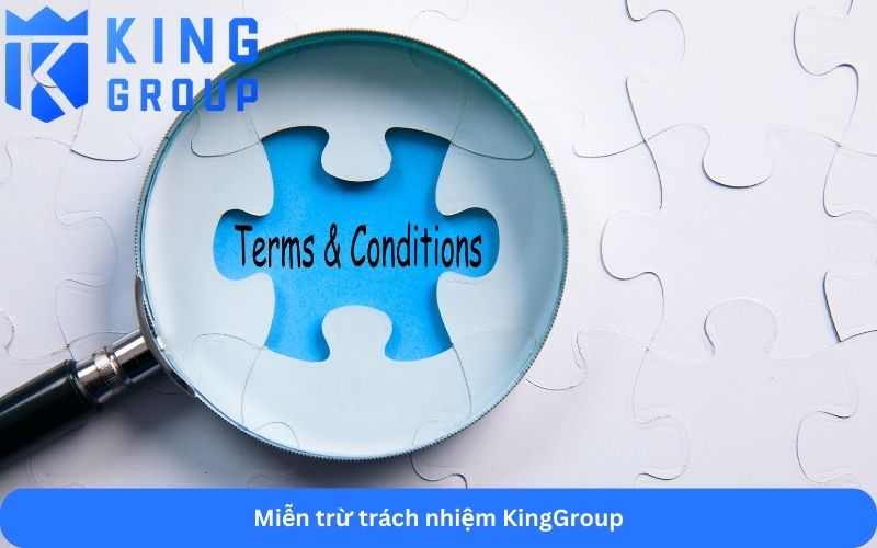 Miễn trừ trách nhiệm KingGroup